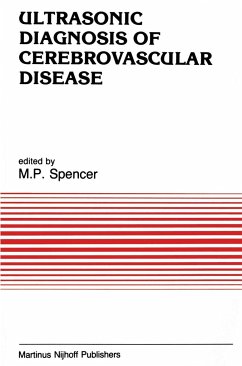 Ultrasonic Diagnosis of Cerebrovascular Disease - Spencer, M.P. (ed.)