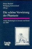 Die schöne Verwirrung der Phantasie