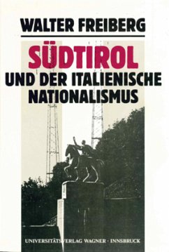 Cover Südtirol und der italienische Nationalismus. Teil 1: Darstellung.