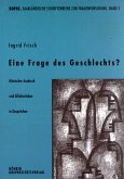 Eine Frage des Geschlechts
