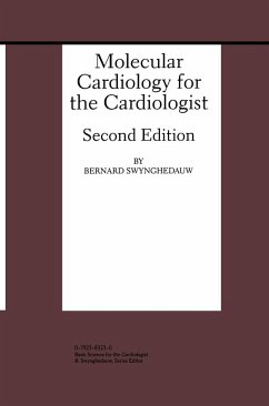 Molecular Cardiology for the Cardiologist - Swynghedauw, Bernard