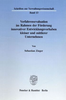 Verfahrensevaluation im Rahmen der Förderung innovativer Entwicklungsvorhaben kleiner und mittlerer Unternehmen.