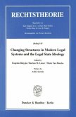 Changing Structures in Modern Legal Systems and the Legal State Ideology.