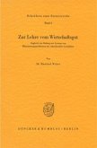 Zur Lehre vom Wirtschaftsgut.