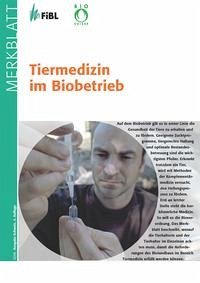 Tiermedizin im Biobetrieb