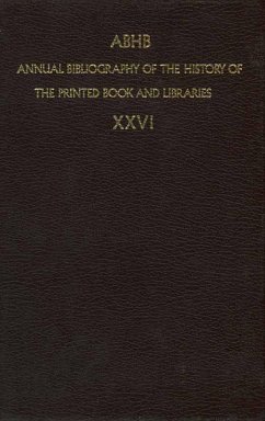 Annual Bibliography of the History of the Printed Book and Libraries - Abhb