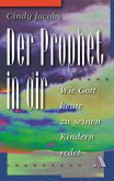 Der Prophet in dir