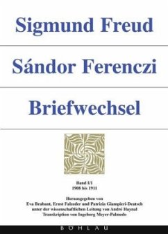 Sigmund Freud - Sándor Ferenczi. Briefwechsel - Freud, Sigmund;Ferenczi, Sandor