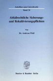 Abfallrechtliche Sicherungs- und Rekultivierungspflichten.