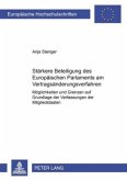 Stärkere Beteiligung des Europäischen Parlaments am Vertragsänderungsverfahren Stärkere Beteiligung des Europäischen Parlaments am Vertragsänderungsverfahren