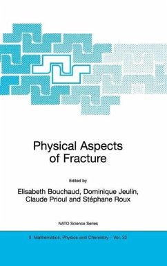 Physical Aspects of Fracture - Bouchaud, Elisabeth; Jeulin, Dominique