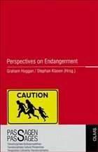 Perspectives on Endangerment - Huggan, Graham /Stephan, Klasen (Hgg.)