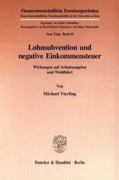 Lohnsubvention und negative Einkommensteuer. - Vierling, Michael