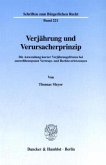 Verjährung und Verursacherprinzip.