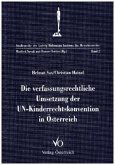 Die verfassungsrechtliche Umsetzung der UN-Kinderrechtskonvention in Österreich