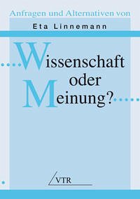 Wissenschaft oder Meinung? - Linnemann, Eta