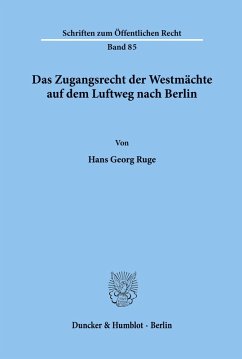 Cover Das Zugangsrecht der Westmächte auf dem Luftweg nach Berlin.