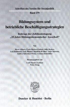 Bildungssystem und betriebliche Beschäftigungsstrategien.