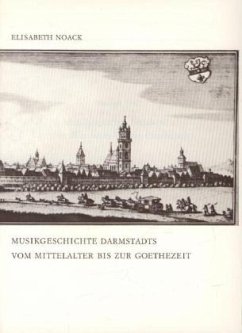 Cover Musikgeschichte Darmstadts vom Mittelalter bis zur Goethezeit