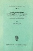 Veränderungen im Bestand des Geltungsgebietes des Vertragsstatuts. Veränderungen im Bestand des Geltungsgebietes des Vertragsstatuts.