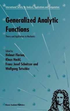 Generalized Analytic Functions - Florian, Helmut / Hackl, Klaus / Schnitzer, Franz Josef / Tutschke, Wolfgang (eds.)