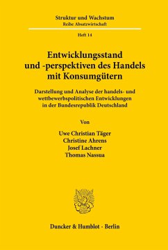 Entwicklungsstand und -perspektiven des Handels mit Konsumgütern. - Täger, Uwe Christian;Ahrens, Christine;Lachner, Josef