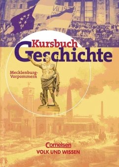 Kursbuch Geschichte - Bisherige Ausgabe - Mecklenburg-Vorpommern: Kursbuch Geschichte, Ausgabe Mecklenburg-Vorpommern - Berg,Rudolf/Brunn,Gerhard/Dilger,Andreas