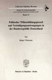 Politischer Willensbildungsprozeß und Verteidigungsanstrengungen in der Bundesrepublik Deutschland. Politischer Willensbildungsprozeß und Verteidigungsanstrengungen in der Bundesrepublik Deutschland.