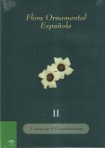 Flora ornamental española : las plantas cultivadas en la España peninsular e insular, Cactaceae - Cucurbitaceae