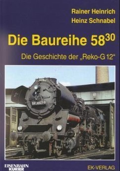 Die Baureihe 58.30 - Heinrich, Rainer; Schnabel, Heinz