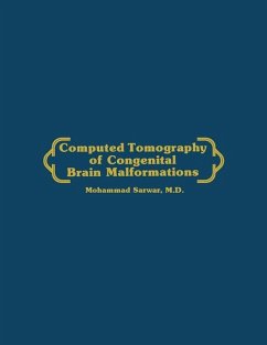 Computed Tomography of Congenital Brain Malformations - Sarwar, Mohammed