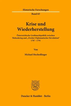 Krise und Wiederherstellung. - Hochedlinger, Michael