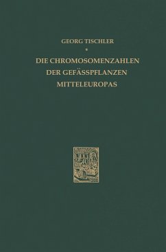 Die Chromosomenzahlen Der Gefässpflanzen Mitteleuropas - Tischler, G.