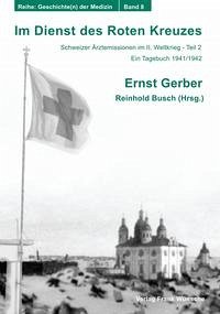Im Dienst des Roten Kreuzes - Gerber, Ernst