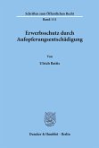 Erwerbsschutz durch Aufopferungsentschädigung.