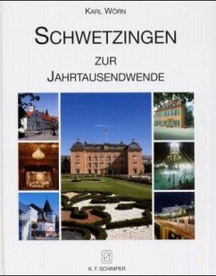 Schwetzingen zur Jahrtausendwende