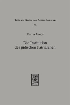 Die Institution des jüdischen Patriarchen - Jacobs, Martin