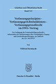Verfassungsprinzipien - Verfassungsgerichtsfunktionen - Verfassungsprozeßrecht im EWG-Vertrag.