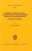 Rentabilität und Risiko als Kriterien für die Bewertung der Managementleistung deutscher Investmentgesellschaften.