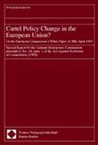 Cartel Policy Change in the European Union?