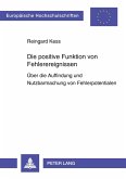 Die positive Funktion von Fehlerereignissen