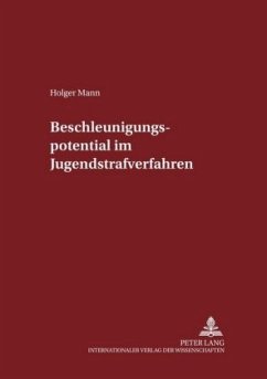 Beschleunigungspotential im Jugendstrafverfahren - Mann, Holger