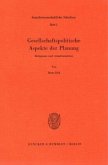 Gesellschaftspolitische Aspekte der Planung.