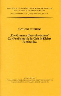 "Die Grenzen überschwärmen." Zur Problematik der Zeit in Kleists Penthesilea