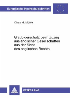 Cover Gläubigerschutz beim Zuzug ausländischer Gesellschaften aus der Sicht des englischen Rechts