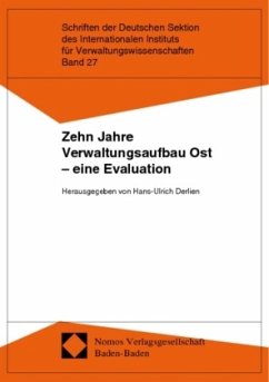 Zehn Jahre Verwaltungsaufbau Ost, eine Evaluation - Derlien, Hans-Ulrich (Hrsg.)