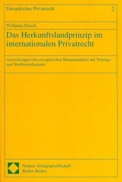 Das Herkunftslandprinzip im internationalen Privatrecht - Drasch, Wolfgang