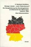 Weniger Länder - mehr Föderalismus? Weniger Länder - mehr Föderalismus?