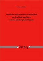Prädiktion aufkommender Schläfrigkeit am Kraftfahrzeugführer anhand physiologischer Signale Prädiktion aufkommender Schläfrigkeit am Kraftfahrzeugführer anhand physiologischer Signale