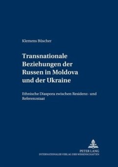 Cover Transnationale Beziehungen der Russen in Moldova und der Ukraine